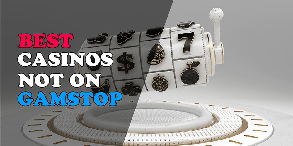 Discover the Best Casino Sites Not on Gamstop 1283303440